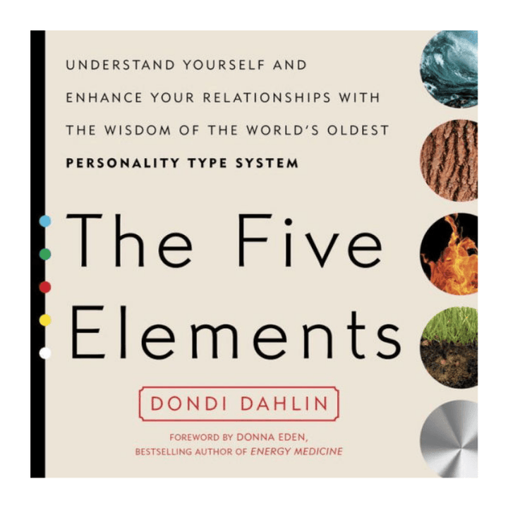 People's Herbs - The Five Elements: Understand Yourself and Enhance Your Relationships with the Wisdom of the World's Oldest Personality Type System - book