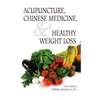 People's Herbs Blue Poppy Acupuncture, Chinese Medicine & Healthy Weight Book Juliette Aiyana L. Ac.